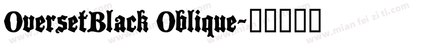 OversetBlack Oblique字体转换